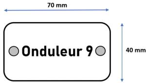 Etiquette PVC identif. "Onduleur 9"    - 7x4 cms