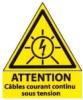 Plaque RIGIDE PVC "ATTENTION Courant continu sous tension" 5x5 cms